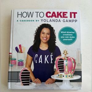 How to Cake It by Yolanda Gampp - Cake Decorating Book